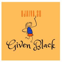Given Black - Ujaiva So