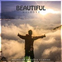 Melodyz - BEAUTIFUL