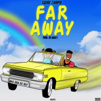 Swae Chapo - Far Away