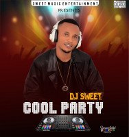DJ SWEET - Cool Party  ( Single )