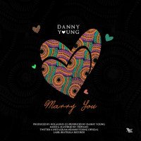 Danny Young - Marry You