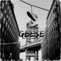 Spicy - Gbese (feat. Flezzy Money)