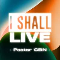 Pastor CBN - I SHALL LIVE