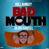 Hollamiboy - Bad Mouth