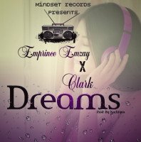 Mindset records - Clark Ft Mzay - Dreams