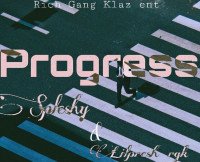 Spleshy rgk - Progress (feat. Lilpresh rgk)