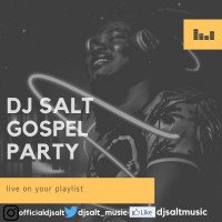 Dj SALT mixtape - Gospel Party