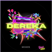 Mosiix_ - Dereka