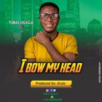 Tobias Ogalla - I Bow My Head