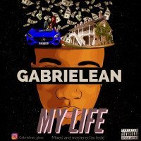 Gabrielean - My Life