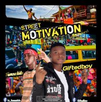 Gifted Boy - Street Motivation