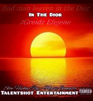 2Grade_Efejene - In The Dior (feat. 2Greidz × 2Grade Efejene)