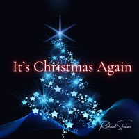 Richard Shekari - It’s Christmas Again