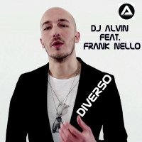 ALVIN PRODUCTION ® - DJ Alvin Feat. Frank Nello - Diverso