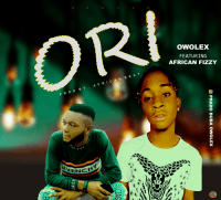 Owolex - Ori (feat. African Fizzy)