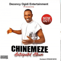 Decency Ogidi - Chinemeze (God_Maketh_King)