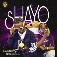 Soundboi - Shayo (feat. Smalldollar)