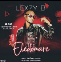 Lexzy b - Eledumare