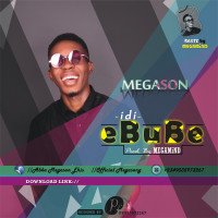 Megason Ehis - Idi Ebube
