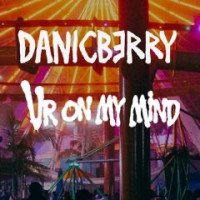 Danicberry - On My Mind