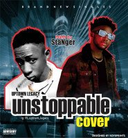 Uptown legacy - Unstoppable (cover)