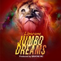 LIPSCANE - JUMBO DREAMS