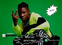Best of Seyi Vibez - DJ Kaywhy -Best Of Seyi Vibez -Mixtape