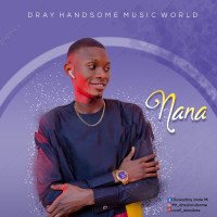 DrayHandsome - Nana