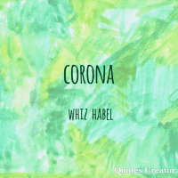 Whiz habel - Corona