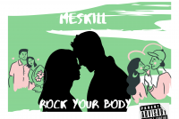 Meskill - Rock Your Body