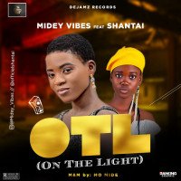 Midey Vibes - OTL  (On The Light) (feat. Shantaii)