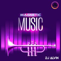 ALVIN-PRODUCTION ® - DJ Alvin - Magnetic Music