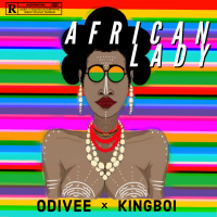 King Boi X Odivee - African Lady
