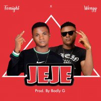 Femight - Jeje (feat. Femight Ft Wenzy)