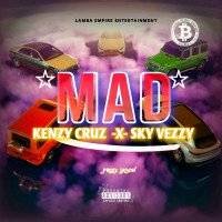 Kenzy Cruz x Sky Vezzy - MAD