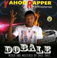 Yahoo rapper - Dobale