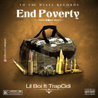 Lil Boi - Ending Poverty