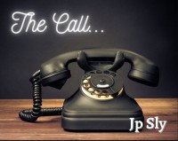 JP Sly - THE CALL (FREESTYLE)