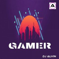 ALVIN PRODUCTION ® - DJ Alvin - Gamer