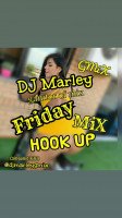 DJ Marley - Friday Hook Up