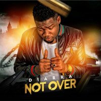 Diarra - Not Over