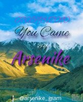 Arsenike - You Came
