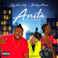 DJ Humilty x Bobby Maris - Anita