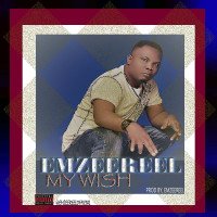 Emzeereel - My Wish