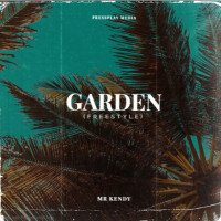 MR KENDY - Garden