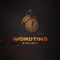 GB Plus - Wordtins (feat. Star PA)