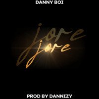 Danny boi - Jore-DANNY BOI