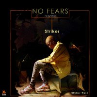 Striker(no fears) - No Fears