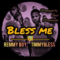 Timmybless Amoo - Bless Me