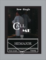 Hemajor - Call Me